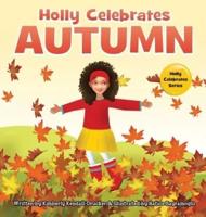 Holly Celebrates Autumn