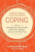 Conscious Coping