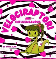 Velociraptori: Influencaurus