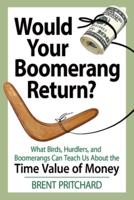 Would Your Boomerang Return?