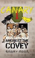 Canary Amongst the Covey