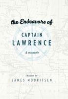 The Endeavors of Captain Lawrence