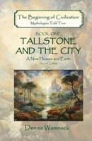 Tallstone and the City