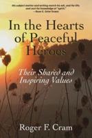 In the Hearts of Peaceful Heroes