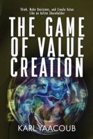 The Game of Value Creation