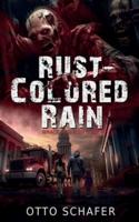 Rust-Colored Rain