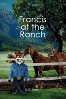 Francis at the Ranch