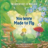 You Were Made to Fly