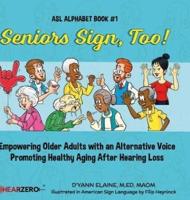 Seniors Sign, Too!