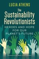 The Sustainability Revolutionists