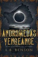Andromeda's Vengeance