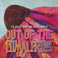 Out of the Comaleros: The Art of Mary Ann Vaca-Lambert