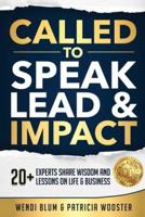 Called to Speak Lead and Impact