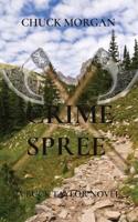 CRIME SPREE: A BUCK TAYLOR NOVEL