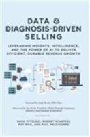 Data and Diagnosis-Driven Selling