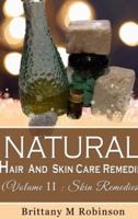 Natural Hair And Skincare Remedies