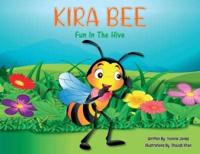 KIRA BEE Fun in the Hive