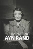 Illuminating Ayn Rand
