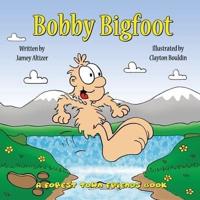 Bobby Bigfoot