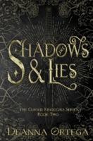 Shadows and Lies