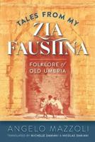 Tales from My Zia Faustina