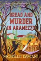 Bread and Murder in Aramezzo