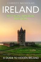 Ireland: A Guide to Hidden Ireland