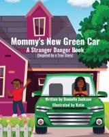 Mommy's New Green Car