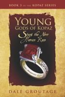 Young Gods of Kopaz