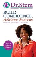 Build Confidence: Achieve Success