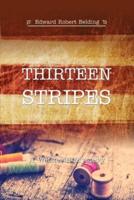 Thirteen Stripes