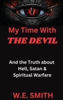 My Time With THE DEVIL