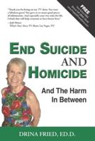 End Suicide & Homicide