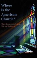 Where Is the American Church?