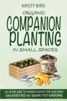 Organic Companion Planting in Small Spaces