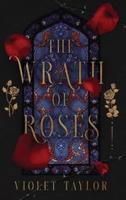 The Wrath of Roses
