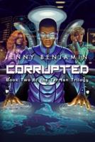 Corrupted: Book Two of the Terrian Trilogy