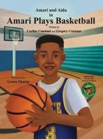 Amari Plays Basketball