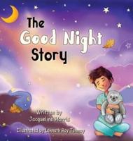 The Good Night Story