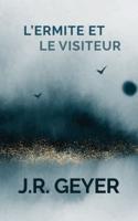 L'Ermite Et Le Visiteur