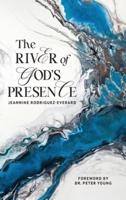The River of God's Presence