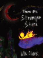 There Are Stranger Stars