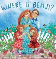 Where is Benji?