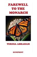 Farewell to the Monarch