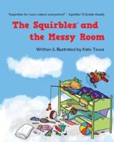 The Squirbles and the Messy Room