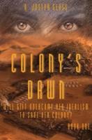 Colony's Dawn