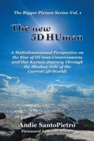 The New 5D HUman