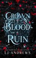 Crown of Blood and Ruin:: A romantic fairy tale fantasy