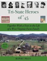Tri-State Heroes of '45