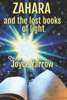 Zahara and the Lost Books of Light